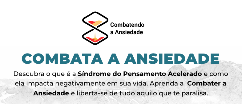 Curso Combatendo a Ansiedade do Doutor Augusto Cury